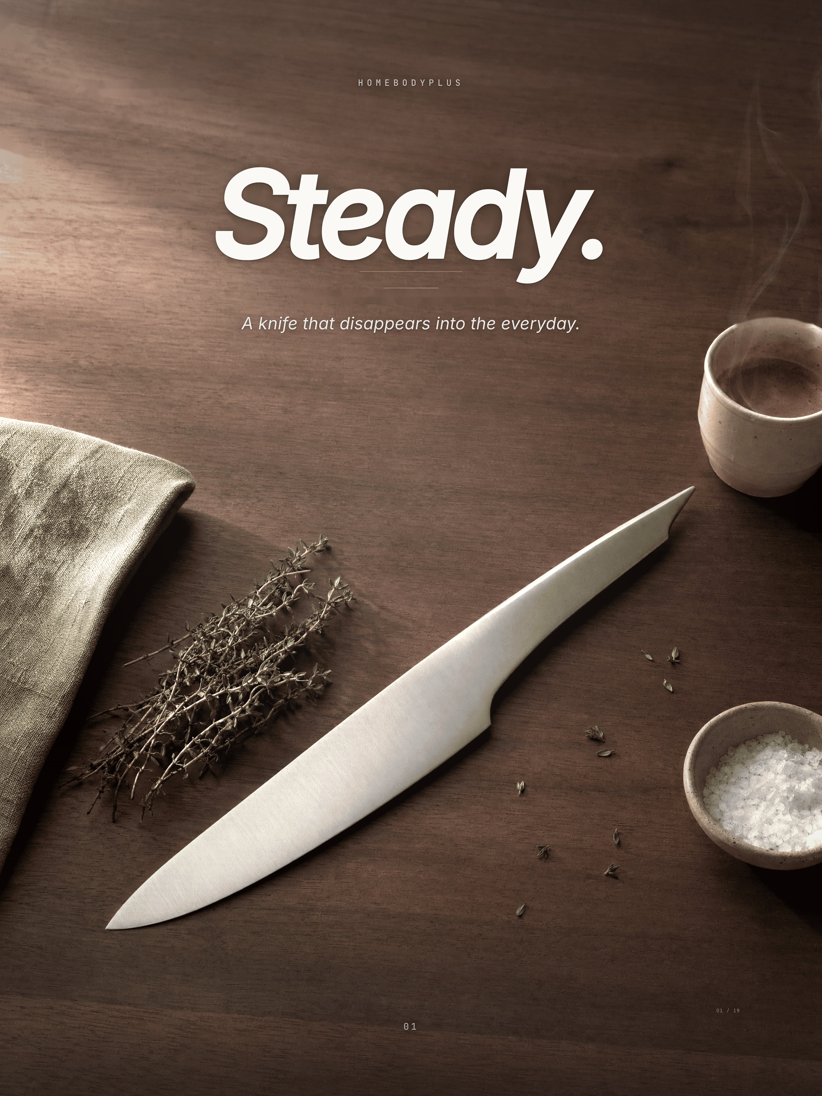 Steady · a knife that disappears into the everyday